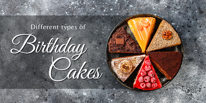 Different Types of Birthday Cakes