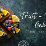 Four Fruit-Based Cakes