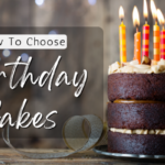 choose birthday cakes